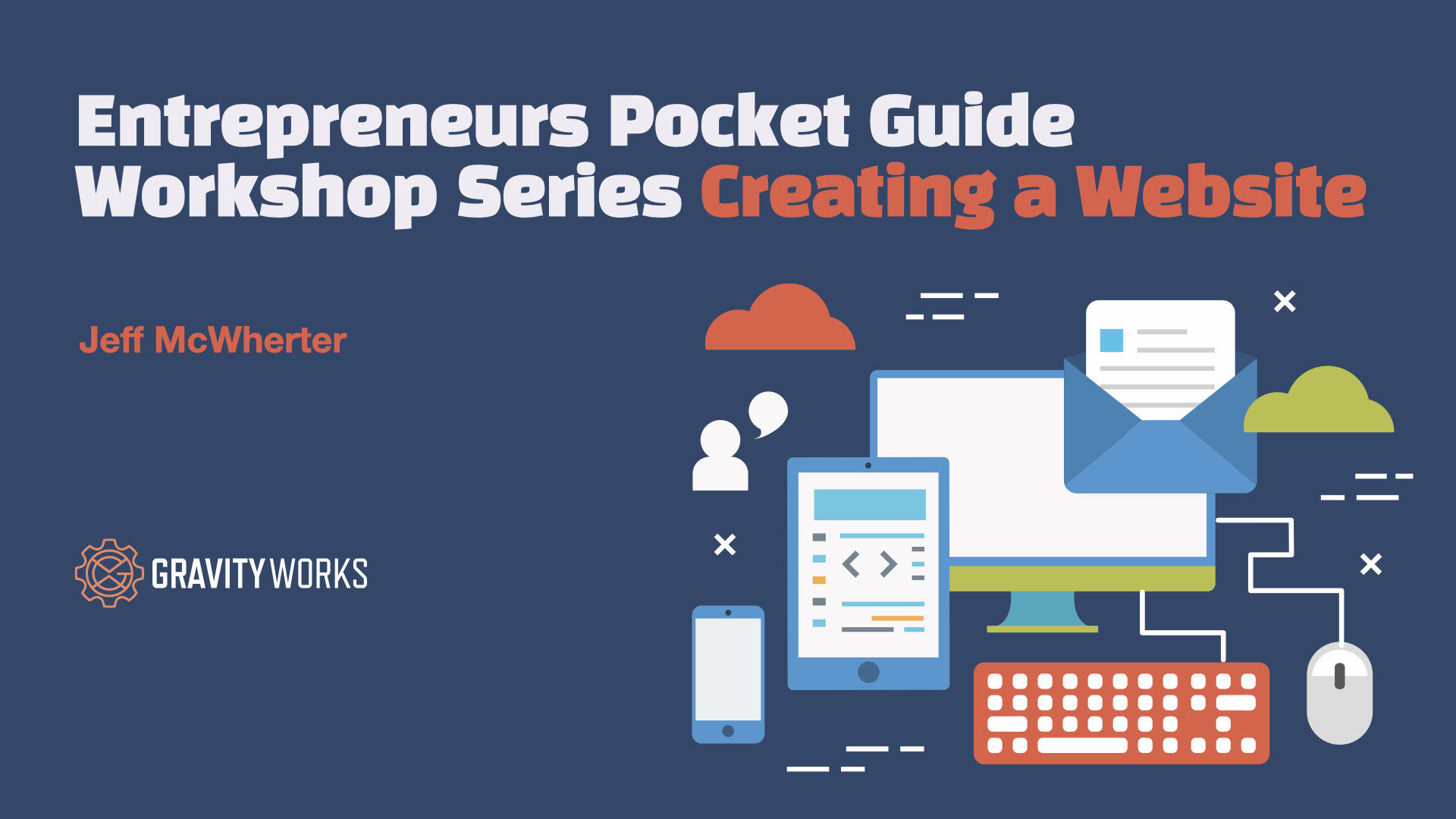 Entrepreneurs Pocket Guide Workshop Series Creating a Website