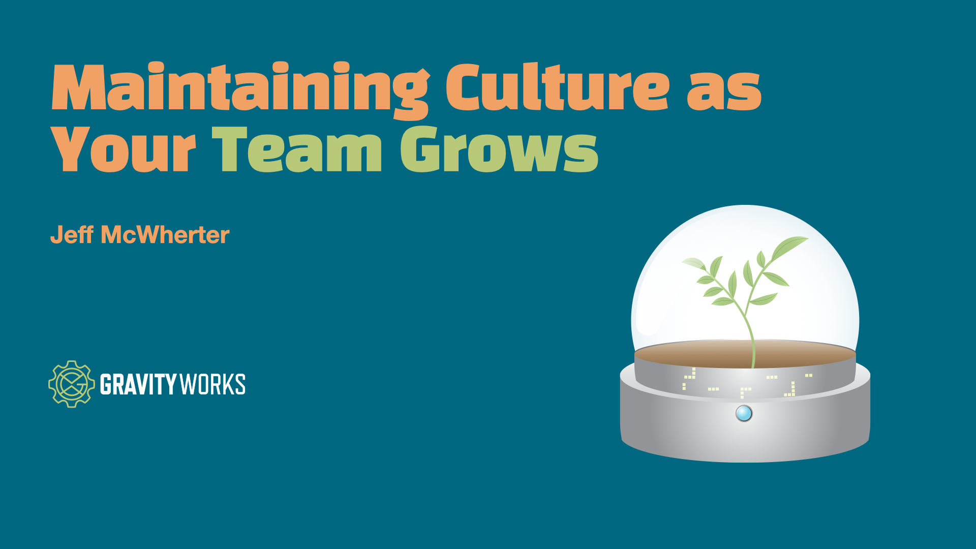 Maintaining Culture as Your Team Grows